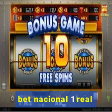 bet nacional 1 real